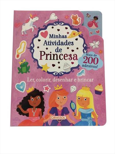MINHAS ATIVIDADES DE PRINCESA: LER...BRINCAR
