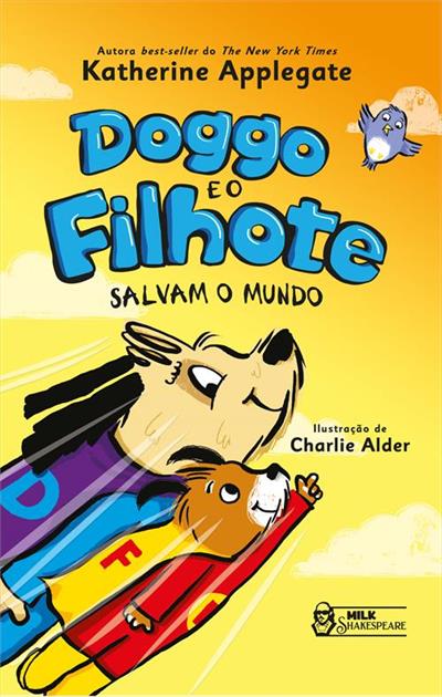 DOGGO E O FILHOTE: SALVAM O MUNDO