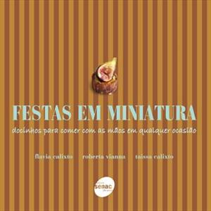 FESTAS EM MINIATURA: DOCINHOS PARA COMER...OCASIAO