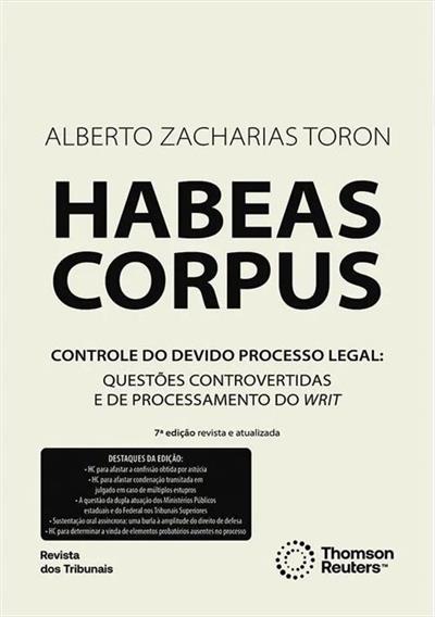 HABEAS CORPUS: CONTROLE DO DEVIDO PROCESSO...WRIT