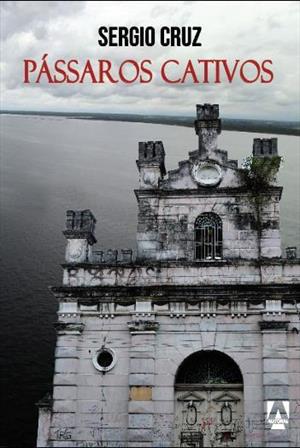 PASSAROS CATIVOS