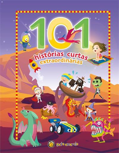 101 HISTÓRIAS CURTAS: EXTRAORDINÁRIAS