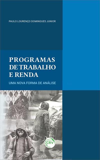 PROGRAMAS DE TRABALHO E RENDA: UMA NOVA...ANALISE