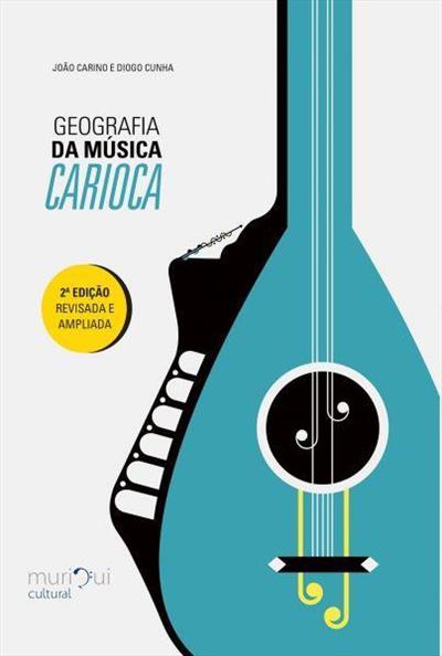 GEOGRAFIA DA MUSICA CARIOCA