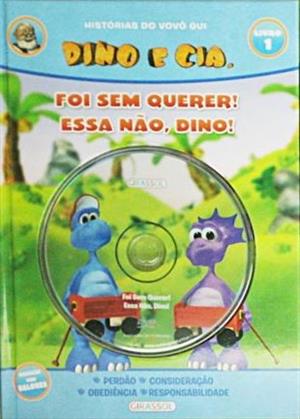 FOI SEM QUERER!: ESSA NAO, DINO!