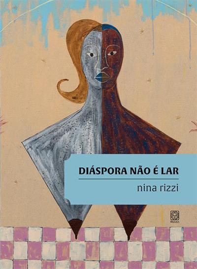 DIÁSPORA NÃO É LAR