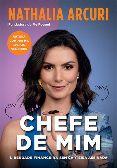 CHEFE DE MIM: LIBERDADE FINANCEIRA SEM...ASSINADA