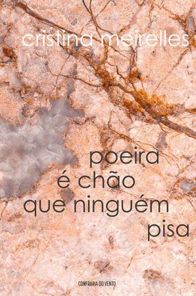POEIRA E CHAO QUE NINGUEM PISA
