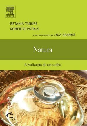 NATURA: A REALIZAÇAO DE UM SONHO