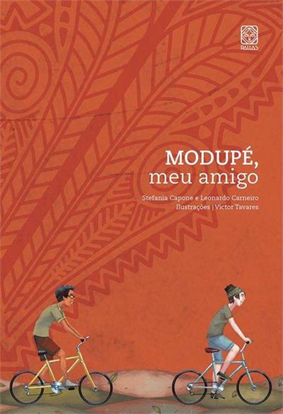 MODUPE, MEU AMIGO