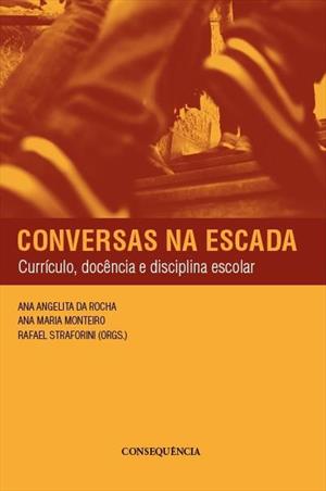 CONVERSAS NA ESCADA: CURRICULO, DOCENCIA E...ESCOLAR