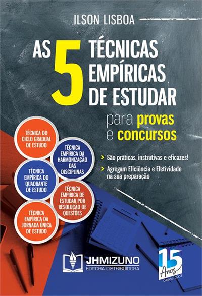 AS 5 TECNICAS EMPIRICAS DE ESTUDAR PARA...CONCURSOS