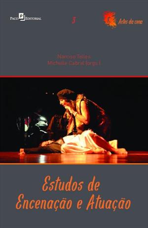 ESTUDOS DE ENCENAÇÃO E ATUAÇÃO