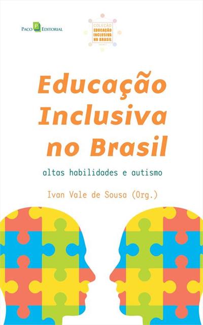 EDUCAÇAO INCLUSIVA NO BRASIL: ALTAS...AUTISMO