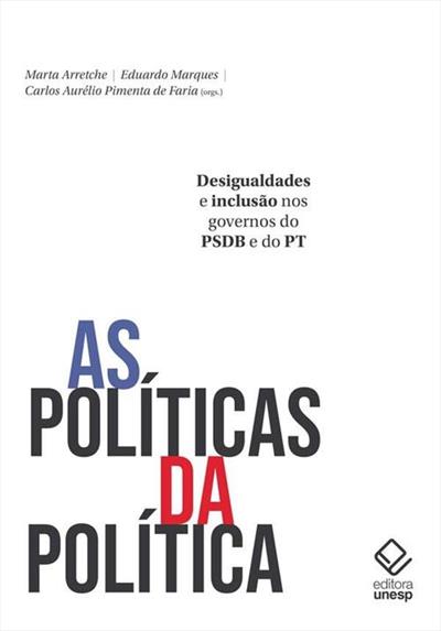 AS POLITICAS DA POLITICA: DESIGUALDADES E...PT