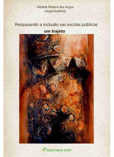 PESQUISANDO A INCLUSAO NAS ESCOLAS...TRAJETO