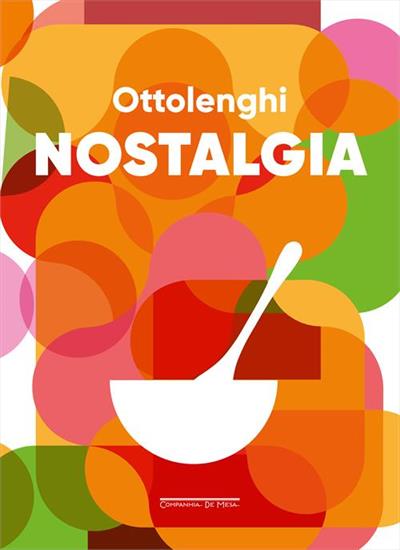 NOSTALGIA: RECEITAS DE OTTOLENGHI