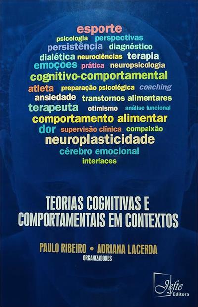 TEORIAS COGNITIVAS E COMPORTAMENTAIS EM CONTEXTOS