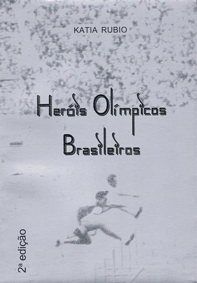 HEROIS OLIMPICOS BRASILEIROS
