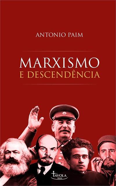 MARXISMO E DESCENDENCIA