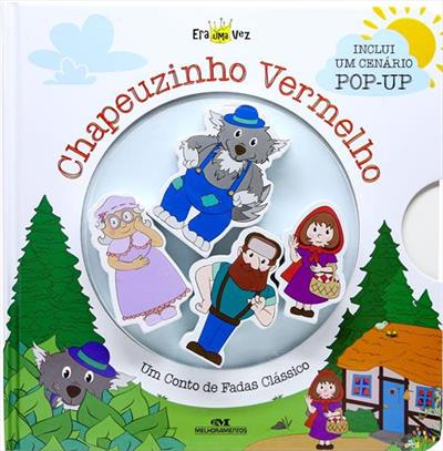 CHAPEUZINHO VERMELHO: UM CONTO DE FADAS...MADEIRA)