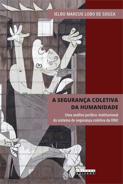 A SEGURANÇA COLETIVA DA HUMANIDADE: UMA ANALISE...ONU