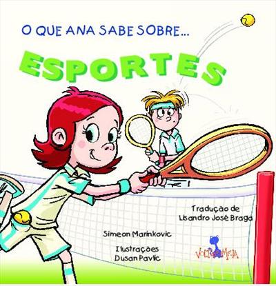 O QUE ANA SABE SOBRE OS ESPORTES