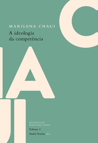 A IDEOLOGIA DA COMPETENCIA