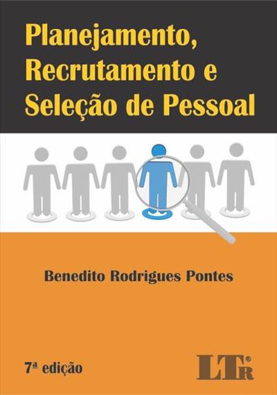 PLANEJAMENTO, RECRUTAMENTO E SELEÇAO DE PESSOAL