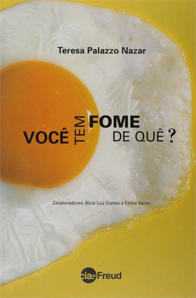 VOCE TEM FOME DE QUE?