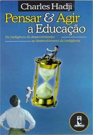 PENSAR E AGIR A EDUCAÇAO: DA...INTELIGENCIA