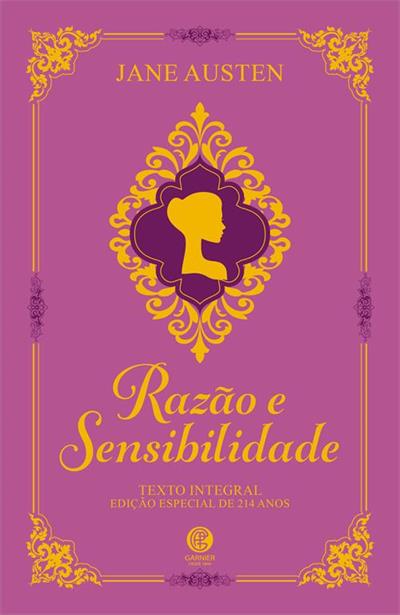RAZAO E SENSIBILIDADE - EDIÇAO DE LUXO ALMOFADADA