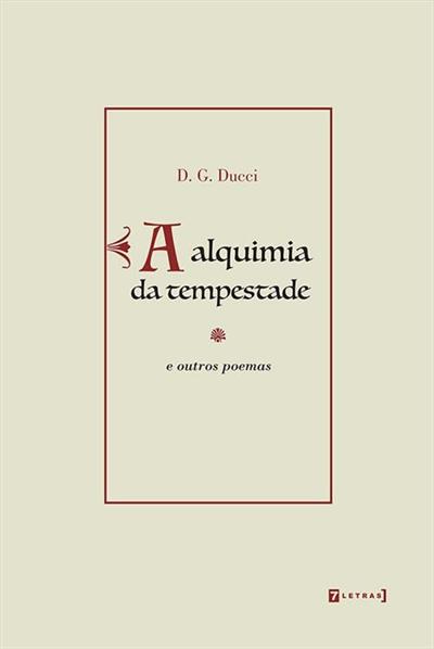 A ALQUIMIA DA TEMPESTADE