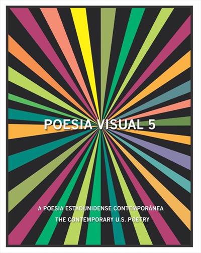 POESIA VISUAL 5: A POESIA ESTADUNIDENSE CONTEMPORANEA