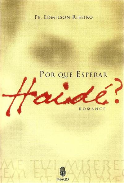 POR QUE ESPERAR HAIDE?