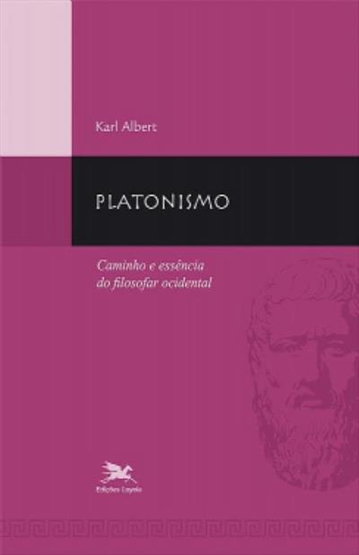 PLATONISMO: CAMINHO E ESSENCIA DO FILOSOFAR OCIDENTAL