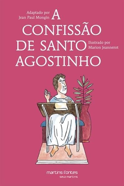 A CONFISSAO DE SANTO AGOSTINHO