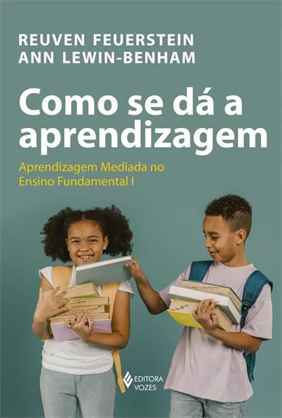 COMO SE DA A APRENDIZAGEM: APRENDIZAGEM MEDIADA...I