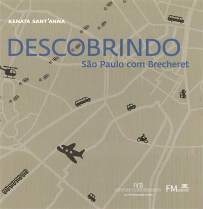 DESCOBRINDO SAO PAULO COM BRECHERET