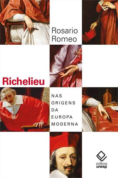 RICHELIEU: NAS ORIGENS DA EUROPA MODERNA