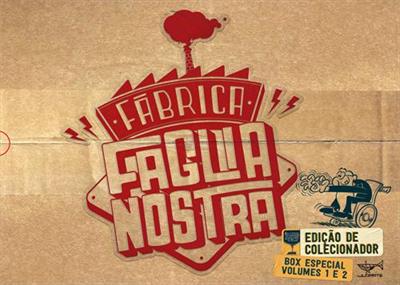 FABRICA FAGLIANOSTRA – EDIÇAO DE COLECIONADOR...2