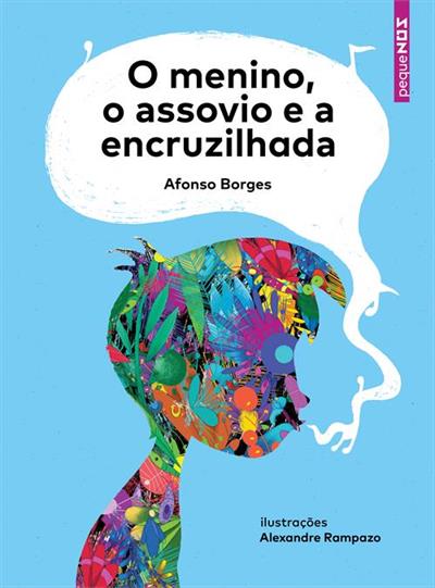O MENINO, O ASSOVIO E A ENCRUZILHADA