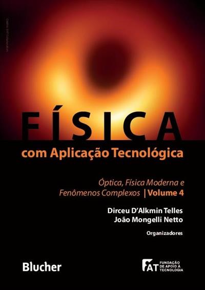 FISICA COM APLICAÇAO TECNOLOGICA: OPTICA...COMPLEXOS
