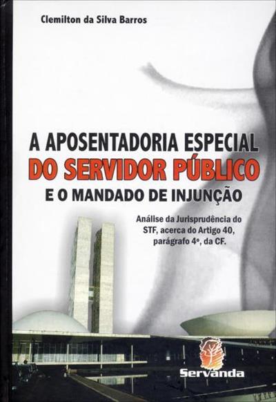 A APOSENTADORIA ESPECIAL DO SERVIDOR PUBLICO E O...CF