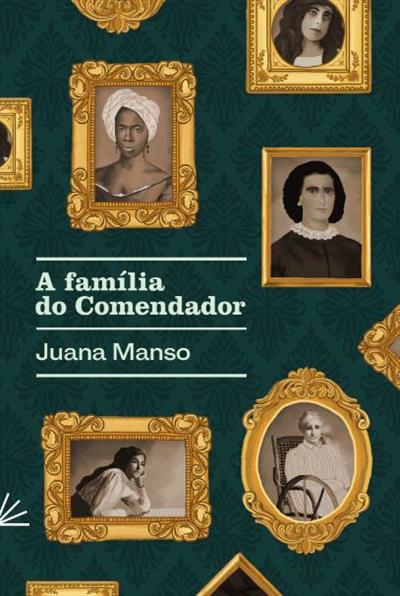 A FAMILIA DO COMENDADOR