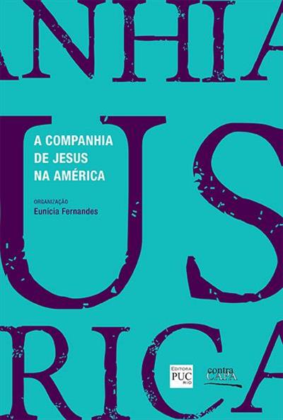 A COMPANHIA DE JESUS NA AMERICA
