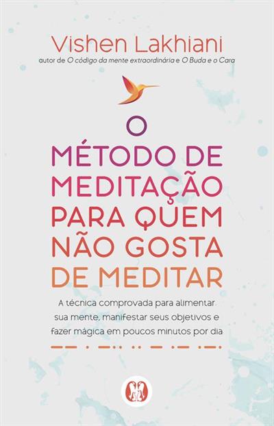 O METODO DE MEDITAÇAO PARA QUEM NAO GOSTA DE MEDITAR
