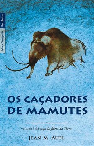 OS CAÇADORES DE MAMUTES