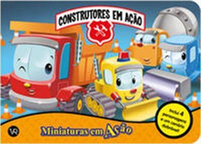 MINIATURAS EM AÇÃO: CONSTRUTORES EM AÇÃO