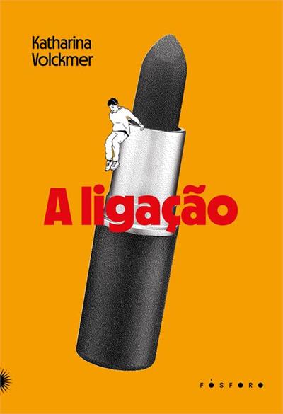 A LIGAÇAO
